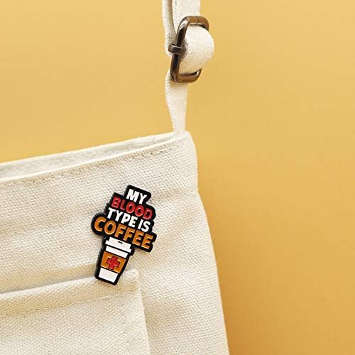 My Blood Type is Coffee Enamel Pin